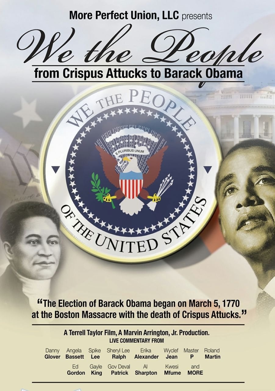 Постер We the People: From Crispus Attucks to President Barack Obama